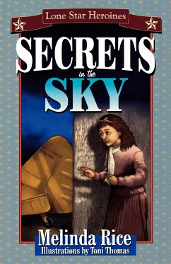 Secrets In The Sky - Rice, Melinda