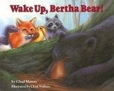 Wake Up, Bertha Bear!