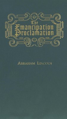 The Emancipation Proclamation - Lincoln, Abraham