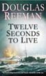 Twelve Seconds To Live - Bild 1
