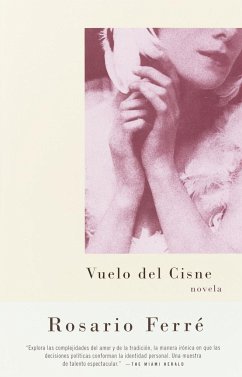 Vuelo del cisne / Flight of the Swan (Spanish-language) - Ferré, Rosario