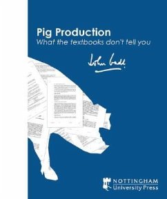 Pig Production: What the Textbooks Don't Tell You - Gadd, John