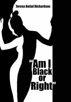 &quote;Am I Black or Right&quote;