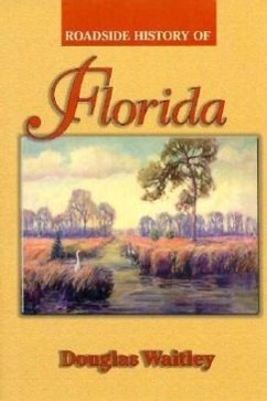 Roadside History of Florida - Waitley, Douglas