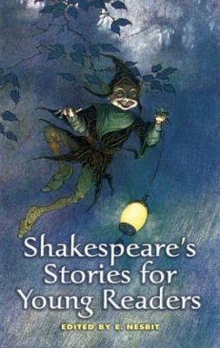 Shakespeare's Stories for Young Readers - Nesbit, E.