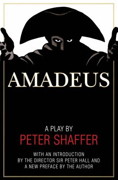 Amadeus: A Play by Peter Shaffer - Shaffer, Peter
