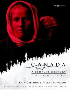 Canada: A People's History Volume 1 - Cbc; Gillmor, Don