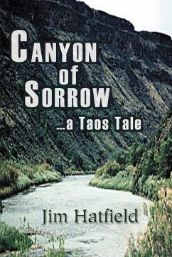 Canyon of Sorrow - Hatfield, Jim
