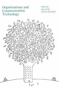 Organizations and Communication Technology - Fulk, Janet / Steinfield, Charles W. (eds.)