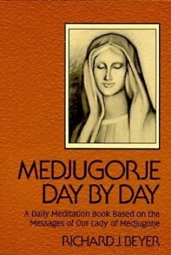 Medjugorje Day by Day - Beyer, Richard J