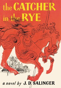 The Catcher in the Rye. - Salinger, J D