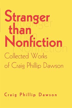 Stranger than Nonfiction - Dawson, Craig Phillip