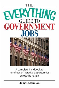 The Everything Guide to Government Jobs - Mannion, James