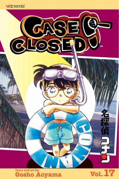 Case Closed, Vol. 17 Case Closed, Vol. 17