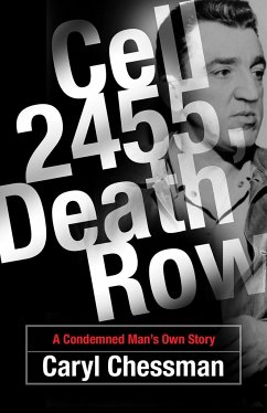 Cell 2455, Death Row - Chessman, Caryl