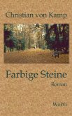Farbige Steine Farbige Steine