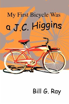 My First Bicycle Was A J.C. Higgins