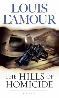 The Hills of Homicide - L'Amour, Louis