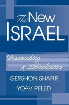 The New Israel - Shafir, Gershon; Peled, Yoav