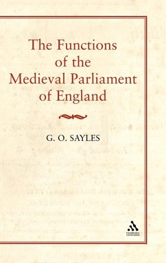 Functions of the Medieval Parliament of England - Sayles, G. O.