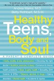 Healthy Teens, Body and Soul