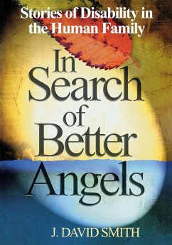In Search of Better Angels - Smith, J. David