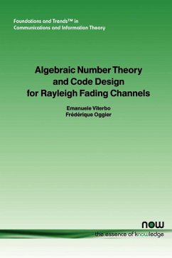 Algebraic Number Theory and Code Design for Rayleigh Fading Channels