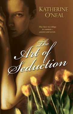 The Art Of Seduction - O' Neal, Katherine