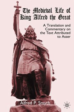 The Medieval Life of King Alfred the Great - Smyth, A.