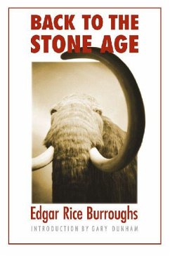 Back to the Stone Age - Burroughs, Edgar Rice