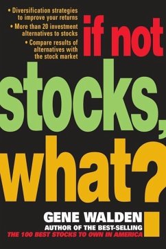 If Not Stocks, What? - Walden, Gene