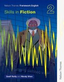 Nelson Thornes Framework English Skills in Fiction 2