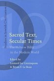 Sacred Text, Secular Times.