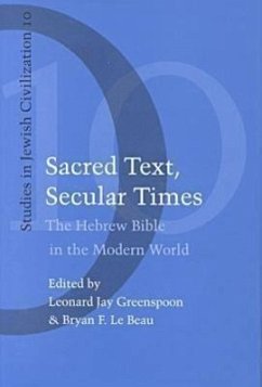 Sacred Text, Secular Times. - Greenspoon, Leonard Jay