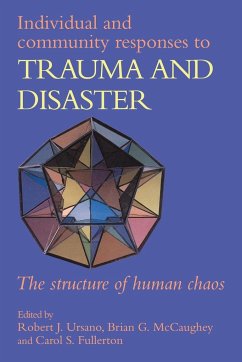 Individual and Community Responses to Trauma and Disaster - Ursano, J. / McCaughey, G. / Fullerton, S. (eds.)