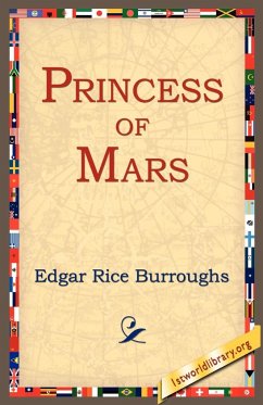 Princess of Mars - Burroughs, Edgar Rice