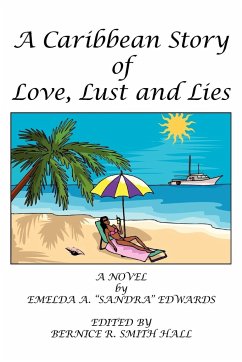 A Caribbean Story of Love, Lust and Lies