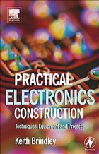 Starting Electronics Construction - Brindley, Keith