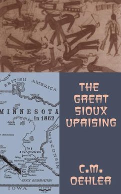 Grt Sioux Uprising PB - Oehler, C M