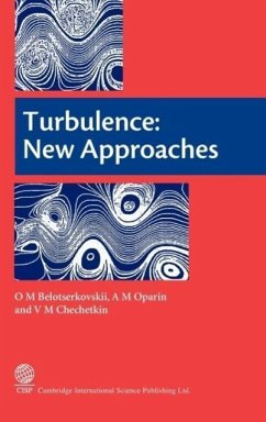 Turbulence - Belotserkovskii, O. M.; Oparin, A. M.; Chechetkin, V. M.