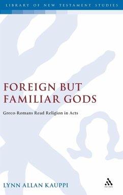 Foreign But Familiar Gods - Kauppi, Lynn Allan