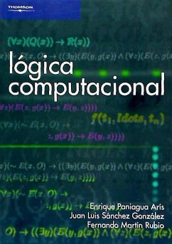 Lógica computacional - Paniagua Arís, Enrique; Sánchez González, Juan Luis; Martín Rubio, Fernando