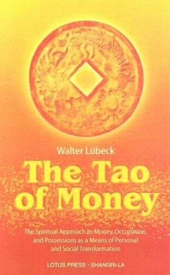 The Tao of Money - Lubeck, Walter
