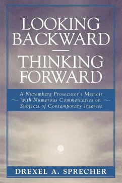 Looking Backward-Thinking Forward - Sprecher, Drexel A.