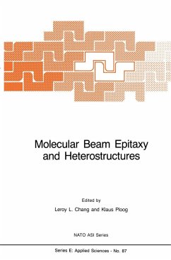 Molecular Beam Epitaxy and Heterostructures - Chang, L.L. / Ploog, K. (Hgg.)