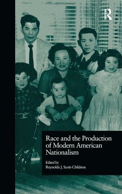 Race and the Production of Modern American Nationalism - Reynolds, J. Scott-Childress (ed.)