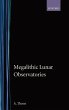 Megalithic Lunar Observatories - Bild 1
