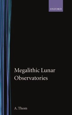 Megalithic Lunar Observatories - Thom, A.