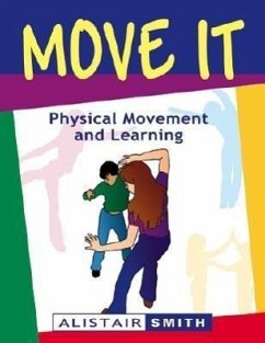 Move It: Physical Movement and Learning - Smith, Alistair