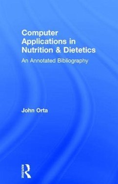 Computer Applications in Nutrition & Dietetics - Orta, John